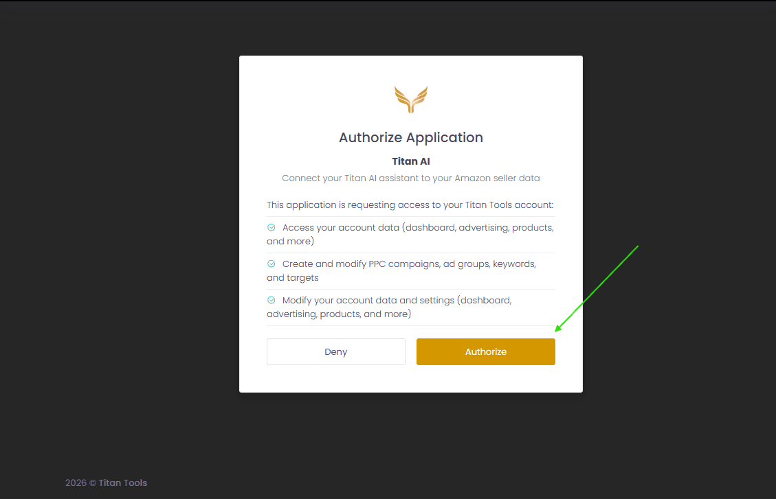 The Authorize Application screen for Titan AI, listing access to your account data, creating and modifying PPC campaigns, and modifying account data and settings, with Deny and Authorize buttons.