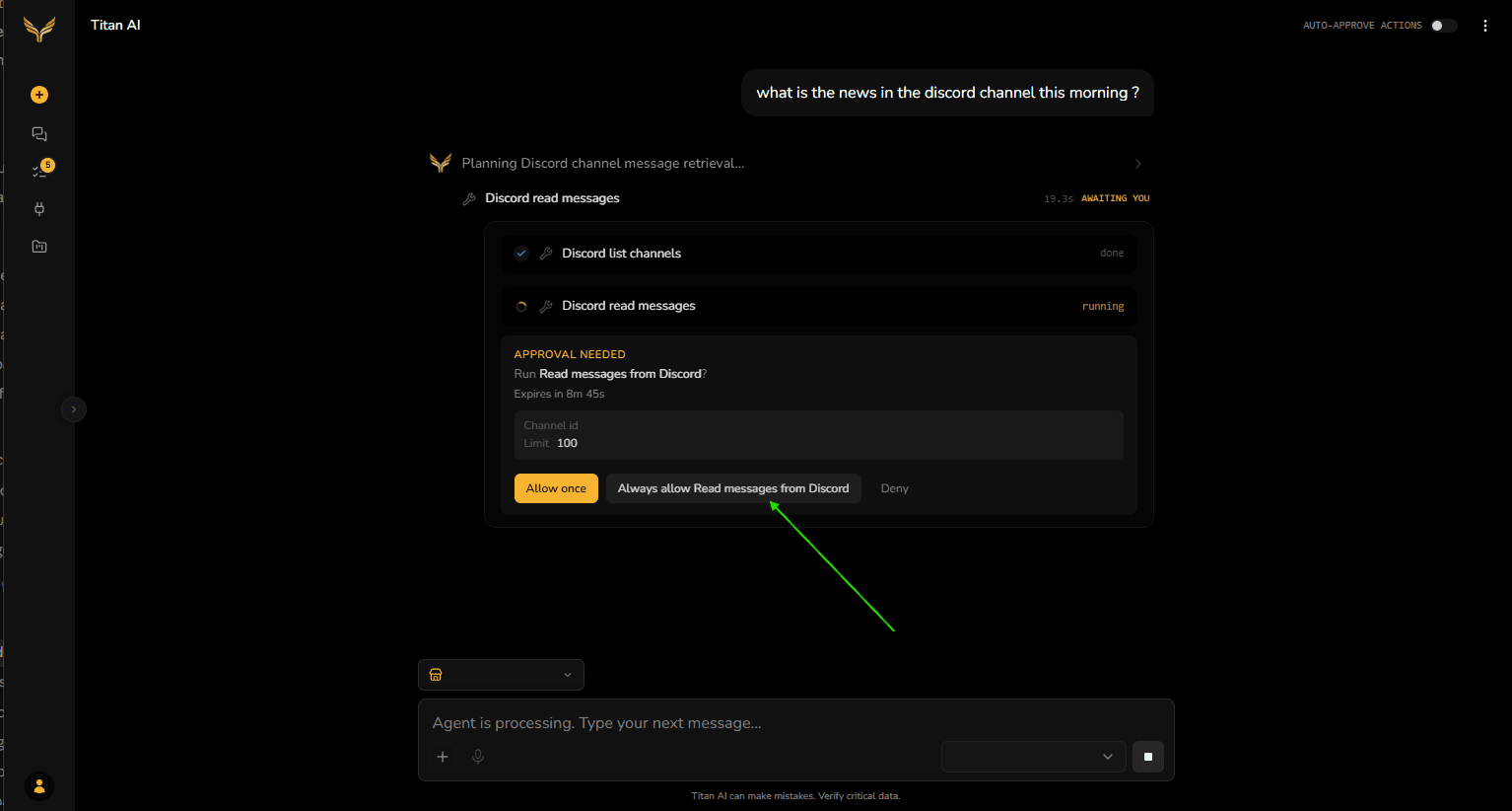 A chat where Titan AI has listed the Discord channels and shows an approval card for Read messages from Discord, with the channel id, a limit of 100, and the buttons Allow once, Always allow Read messages from Discord, and Deny.