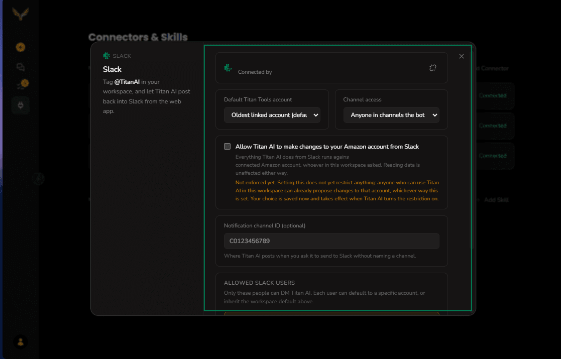 The connected Slack panel showing the workspace, Default Titan Tools account, Channel access, the Amazon write tickbox with its Not enforced yet notice, Notification channel ID and Allowed Slack users.