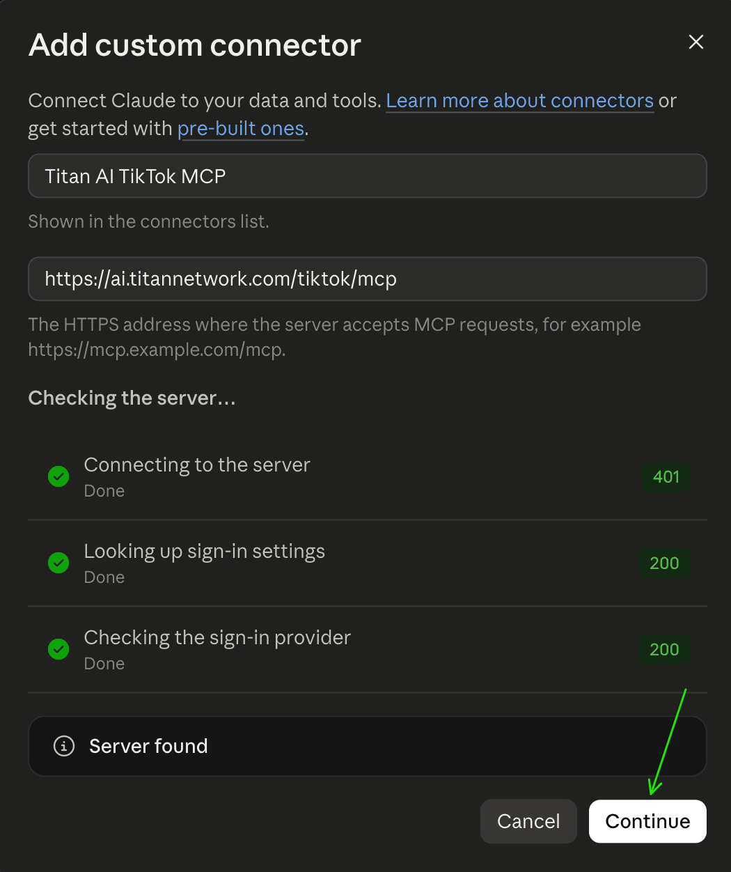 Claude's Add custom connector dialog with the name Titan AI TikTok MCP and the address filled in, all three checks passed, and an arrow on Continue.