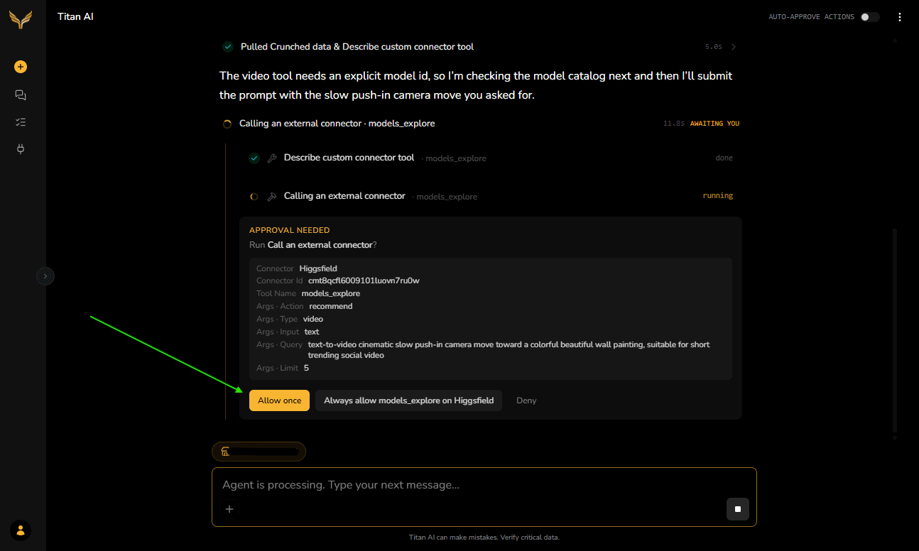An in-chat approval prompt for a Higgsfield video action, with Allow once.